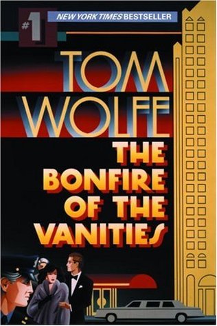 Tom Wolfe - The Bonfire Of The Vanities - Best Financial Thriller Novels